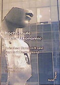 Cover: Hochschule in der &Ouml;konomie - Bund demokrat. Wissenschaftl.