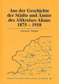 Cover: Aus der Geschichte der St&auml;dte und Gemeinden des Altkreises Ahaus 1875 - 1918 - Heimatverein Vredener Lande
