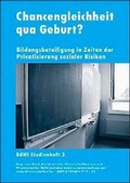 Cover: Chancengleichheit qua Geburt? - Bund demokrat. Wissenschaftl.
