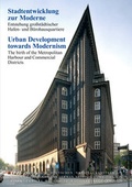 Cover: Stadtentwicklung zur Moderne/Urban Development towards Modernism - hendrik B&auml;&szlig;ler verlag, berlin