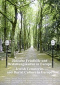 Cover: J&uuml;dische Friedh&ouml;fe und Bestattungskultur in Europa/Jewish Cemeteries and Burial Culture in Europe - hendrik B&auml;&szlig;ler verlag, berlin