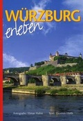 Cover: W&uuml;rzburg erleben. Japanische Ausgabe - Hahn, Elmar