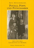 Cover: Potzg&auml;, P&ouml;ppl und Potschamber - mgo fachverlage