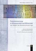 Cover: Patentverwertung in Wissenschaft und Wirtschaft nach Wegfall des Hochschulprivilegs - Lemmens Medien