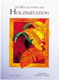 Cover: Die Maltechnik der Holzimitation - Edition Michael Fischer / EMF Verlag