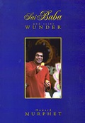 Cover: Sai Baba und seine Wunder - Sathya Sai