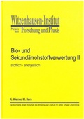 Cover: Bio- und Sekund&auml;rrohstoffbehandlung II - Witzenhausen-Institut f. Abfall, Umwelt u. Energie