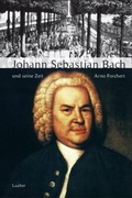 Cover: Johann Sebastian Bach und seine Zeit - Laaber-Verlag