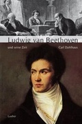 Cover: Ludwig van Beethoven und seine Zeit - Laaber-Verlag