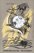 Cover: Asphodelische Mysterien - APHAIA Verlag GmbH