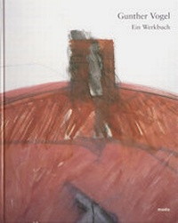 Enlarge image Cover: Gunther Vogel - Werkbuch - Modo Press