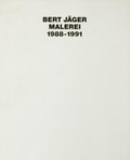 Cover: Bert J&auml;ger, Malerei 1988-1991 - Modo Press