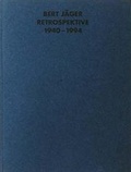 Cover: Bert J&auml;ger, Retrospektive 1940-1994 - Modo Press