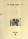 Cover: Im Wachs klirrt Leim - APHAIA Verlag GmbH