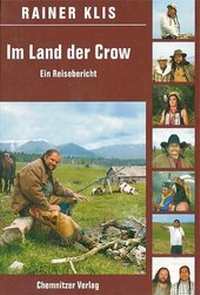 Enlarge image Cover: Im Land der Crow - Chemnitzer Verlag und Druck