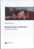 Cover: Burgschreiber zu Beeskow - APHAIA Verlag GmbH