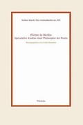 Cover: Fichte in Berlin - Wehrhahn Verlag