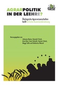 Cover: Agrarpolitik in der Lee(h)re ? - Abl Bauernblatt