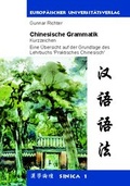 Cover: Chinesische Grammatik - Kurzzeichen - Europ&auml;ischer Universit&auml;tsverlag