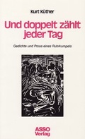Cover: Und doppelt z&auml;hlt jeder Tag - assoverlag