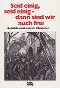 Cover: Seid einig, seid einig - dann sind wir auch frei - assoverlag