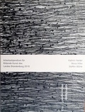 Cover: Arbeitsstipendium f&uuml;r Bildende Kunst des Ministeriums f&uuml;r Wissenschaft. Forschung und Kultur des Landes Brandenburg 2010 - Brandenburgische Kulturstiftung Cottbus