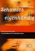 Cover: Schamlos eigenh&auml;ndig - The Gr&uuml;ne Kraft