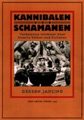 Cover: Kannibalen und Schamanen - The Gr&uuml;ne Kraft