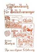 Cover: Handbuch f&uuml;r Selbstversorger - The Gr&uuml;ne Kraft