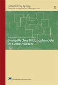 Cover: Evangelisches Bildungshandeln im Gemeinwesen - Comenius-Inst.