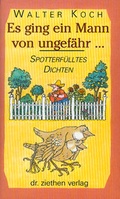 Cover: Es ging ein Mann von ungef&auml;hr... - Ziethen, Harry