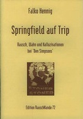 Cover: Springfield auf Trip - The Gr&uuml;ne Kraft
