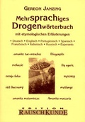 Cover: Mehrsprachiges Drogen W&ouml;rterbuch - The Gr&uuml;ne Kraft