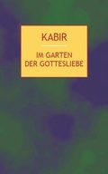 Cover: Im Garten der Gottesliebe - Kristkeitz, Werner