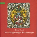 Cover: Das Magdeburger - Stadtwappen - Ziethen, Harry