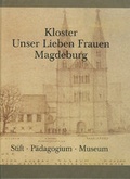 Cover: Kloster Unser Lieben Frauen Magdeburg - Ziethen, Harry