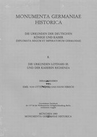 Enlarge image Cover: Die Urkunden Lothars III. und der Kaiserin Richenza - Monumenta Germaniae Historica