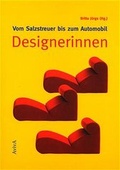 Cover: Vom Salzstreuer bis zum Automobil: Designerinnen - Aviva