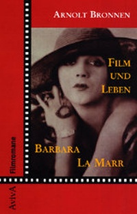 Abbildung von: Film und Leben Barbara La Marr - Aviva