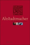 Cover: Altstadtmacher - T&uuml;mmel Verlag