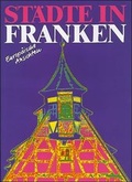 Cover: St&auml;dte in Franken - T&uuml;mmel Verlag
