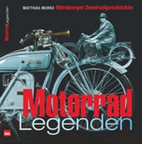 Abbildung von: Motorrad-Legenden - Tümmel Verlag