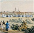 Cover: Erlanger Stadtansichten - T&uuml;mmel Verlag