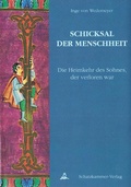 Cover: Schicksal der Menschheit - K&ouml;cher, Wiltraud
