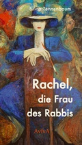 Cover: Rachel, die Frau des Rabbis - Aviva