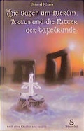 Cover: Die Sagen um Merlin, Artus und die Ritter der Tafelrunde - Stendel
