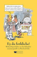 Cover: Ey du fr&ouml;hliche ... - Henselowsky u. Boschmann