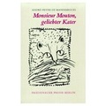 Cover: Monsieur Mouton, geliebter Kater - Friedenauer Presse