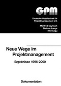 Cover: Neue Wege im Projektmanagement - GPM Deutsche Gesellschaft f&uuml;r Projektmanagement