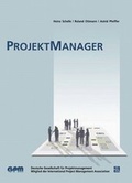 Cover: ProjektManager - GPM Deutsche Gesellschaft f&uuml;r Projektmanagement